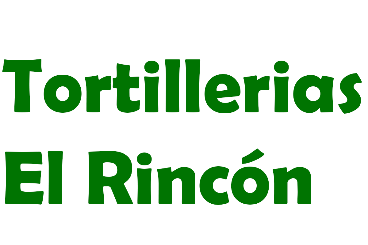 Tortillerias El Rincón